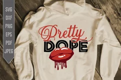 Pretty Dope Svg, png, dxf, eps. Dripping Lips Svg. Afro Girl Product Image 1