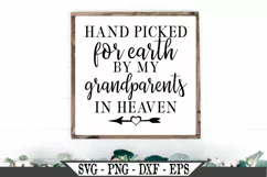 Hand Picked For Earth By My Grandparents In Heaven SVG Product Image 1