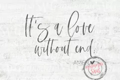 It's a Love Without End Amen Svg, Home Sign Svg, Love Quote Product Image 2