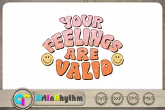 Your feelings are valid Svg, Retro Groovy Svg, Mental Health Product Image 2