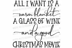 All I Want Is A Warm Blanket Glass Of Wine & Christmas Movie Product Image 2