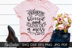 Thankful Blessed And Kind Of A Mess SVG Thanksgiving Turkey Product Image 5