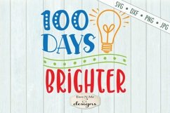 100 Days Brighter - School - SVG &amp; Sublimation Product Image 2