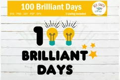 100 Brilliant days of school shirt decal SVG DXF,EPS,PDF,PNG Product Image 1