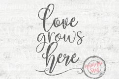 Love grows Here, Welcome Sign Svg, Family Sign Svg Product Image 2