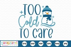 Too cold to care winter svg, snowman cut file Product Image 2