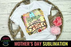 Home is Where Mom Is Sublimation I Mothers Day Sublimation Product Image 1