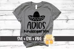 Adios Kindergarten - Last Day of School SVG PNG DXF Files Product Image 1