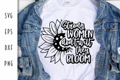 Strong Women Don't Wilt They Bloom - Feminist Cut File Product Image 1