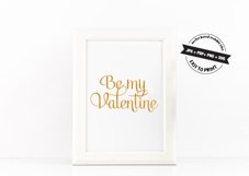 Be My Valentine Printable Poster Inspirational Quote SVG art Product Image 2