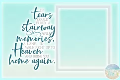 If Tears Could Build A Stairway To Heaven Memorial Quote SVG Product Image 3