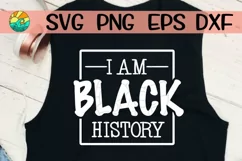 I Am Black History SVG PNG EPS DXF Product Image 2