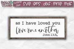 As I Have Loved You Love One Another SVG, Christian SVG File Product Image 1