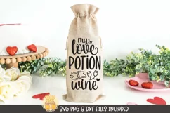Valentine Wine Bag SVG | My Love Potion Is Wine Product Image 1
