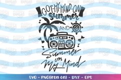 Summer svg Got my mind on summer clipart Product Image 1