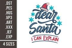 Dear Santa I Can Explain l Christmas Embroidery Design Product Image 1