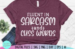 Sarcastic Svg, Fluent in Sarcasm and Cuss Words, Funny Mom Product Image 4
