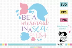 Be a mermaid SVG, mermaid quote, svg cut files for cricut Product Image 1