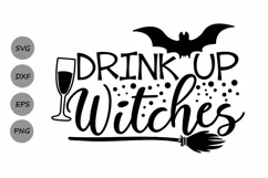 Drink Up Witches Svg, Halloween Svg, Witch Svg, Wine Svg. Product Image 1