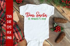 Dear Santa it wasnt me Funny Christmas SVG Product Image 1