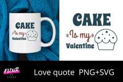 CAKE is my Valentine Product Image 1