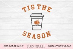 Tis The Season Pumpkin Spice Latte - PNG Image Only Product Image 1
