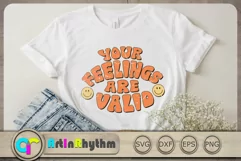 Your feelings are valid Svg, Retro Groovy Svg, Mental Health Product Image 1