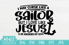 Curse Like A Sailor But Love Like Jesus - Funny Jesus SVG Product Image 2