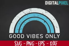 Good Vibes Only SVG PNG EPS | Summer Vibes SVG | Cricut Product Image 2