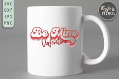 Valentine Be Mine Retro SVG - PNG, DXF, EPS, SVG, Cut File Product Image 5