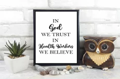 In God We Trust Health Workers We Believe Wall Art Printable Product Image 3