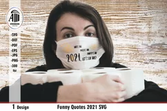 2021 SVG|Funny quotes SVG|Funny Face Mask SVG Product Image 2