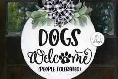 Dogs Welcome People Tolerated SVG | Farmhouse Sign Product Image 1