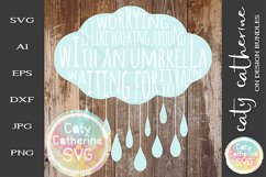Worrying Its Like Walking With An Umbrella SVG Cut File Product Image 1