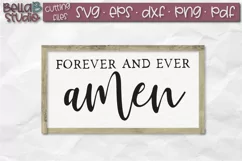 Forever and Ever Amen SVG, Christian, Love Sign SVG File Product Image 1
