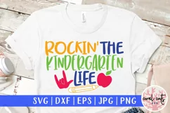 Rockin the kindergarten life - Kid SVG EPS DXF PNG Cuttin Product Image 1