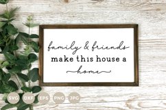 Sign SVG | Family and Friends make this house a Home Product Image 1