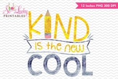 Kind is the new cool watercolor sublimation design Product Image 1