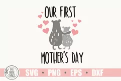 Our first mother's day svg, Mama bear svg, Baby bear svg Product Image 2