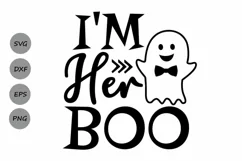 I'm Her Boo Svg, Halloween Svg, Ghost Svg, Boo Svg. Product Image 1