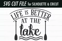 Life is Better at the Lake SVG | Lake SVG | Nautical SVG Product Image 2