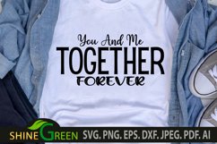 Valentine SVG - Together Forever Couple Quote SVG Product Image 1