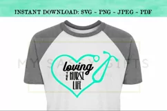 Love The Nurse Life With Heart Stethoscope SVG Design Product Image 2