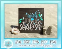 Wish Upon A Starfish Quote SVG | A Fun Beachy SVG Design Product Image 2
