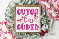Cuter Than Cupid - Valentine's Day - Valentine - SVG PNG JPG Product Image 1