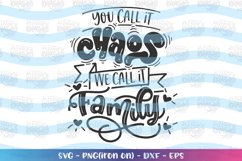 Mom-you call it chaos svg Product Image 1