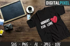 Hungry For Love SVG PNG DXF | Valentines Day Crafters SVG Product Image 2