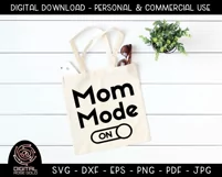 Mom Mode On - New Mom SVG, New Mother Design, Mothers Day Product Image 3