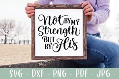 Christian SVG | Not By My Strength But By His Product Image 1