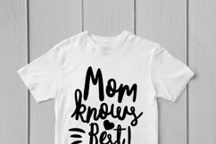 Mom Knows Best - Mother SVG EPS DXF PNG Cutting Files Product Image 2